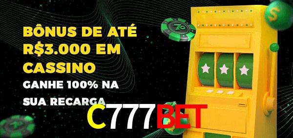 C777BET melhor bônus de depósito